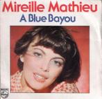 Mireille Mathieu - A Blue Bayou