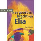 IN DE GEEST EN KRACHT VAN ELIA 9789077412121 D. Davis, Boeken, Verzenden, Gelezen, D. Davis
