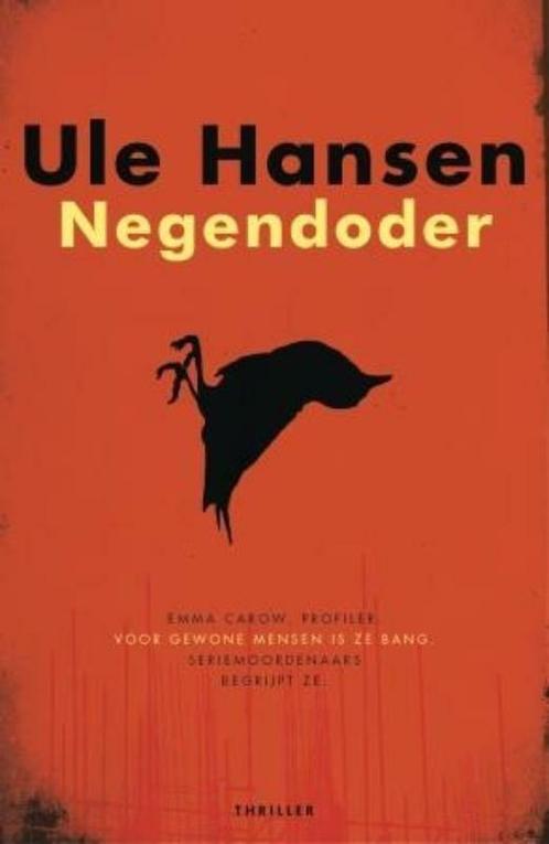Emma Carow 1 - Negendoder (9789024573356, Ule Hansen), Boeken, Thrillers, Nieuw, Verzenden