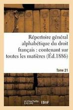 Repertoire general alphabetique du droit francais Tome 21.by, CARPENTIER-A, Zo goed als nieuw, Verzenden