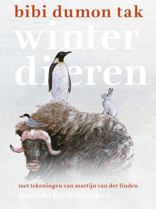 Winterdieren 9789045112237 Bibi Dumon Tak, Boeken, Kinderboeken | Jeugd | onder 10 jaar, Gelezen, Verzenden