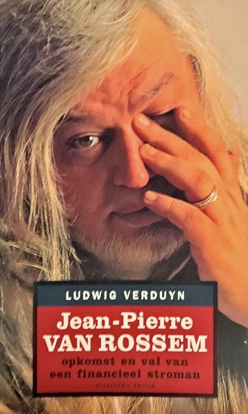 JEAN-PIERRE VAN ROSSEM - OPKOMST EN VAL VAN EEN FINANCIEEL, Boeken, Politiek en Maatschappij, Zo goed als nieuw, Verzenden