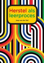 Herstel als leerproces 9789088508950 Jaap van der Stel, Boeken, Verzenden, Zo goed als nieuw, Jaap van der Stel