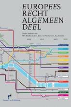 Europees Recht Algemeen Deel | 9789462512221, Boeken, Verzenden, Nieuw