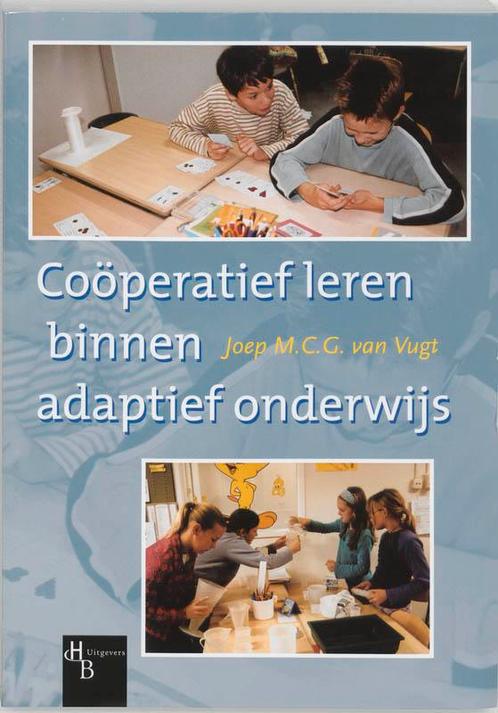 Cooperatief leren binnen adaptief onderwijs 9789055743193, Boeken, Studieboeken en Cursussen, Gelezen, Verzenden