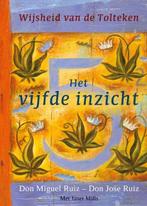 Het vijfde inzicht | 9789020204322 | Don Miguel Ruiz ; Don, Zo goed als nieuw, Don Miguel Ruiz ; Don Jose Ruiz ; Janet Mills