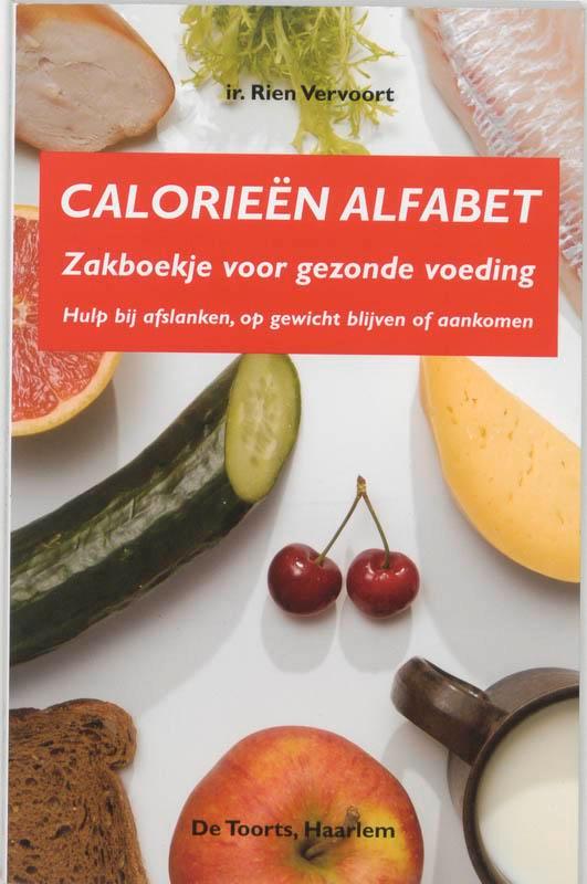 CALORIEENALFABET HULP BIJ AFSLANKEN VOLG 9789060208038, Boeken, Wetenschap, Gelezen, Verzenden