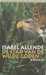 De stad van de wilde goden / Jaguar- en Adelaartrilogie / 1, Verzenden, Gelezen, Isabel Allende