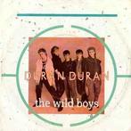 vinyl single 7 inch - Duran Duran - The Wild Boys, Cd's en Dvd's, Verzenden, Zo goed als nieuw