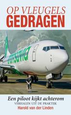 Op vleugels gedragen 9789038928371 Harold van der Linden, Verzenden, Zo goed als nieuw, Harold van der Linden