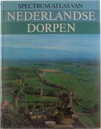 Spectrum atlas van Nederlandse dorpen 9789027494856, Gelezen, Klaas Woudt, Klaas Woudt, Verzenden