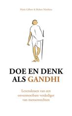 Doe en denk als Gandhi (9789043935609, Marie Gilbert), Boeken, Verzenden, Nieuw