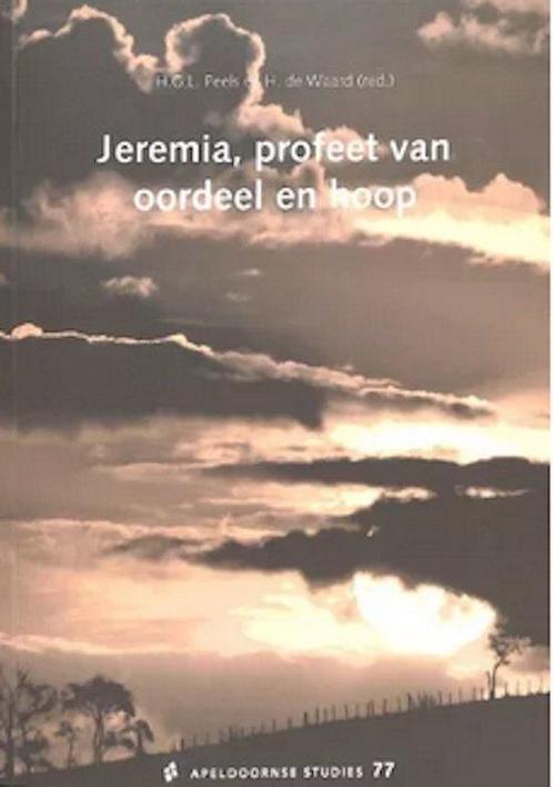 Jeremia, profeet van oordeel en hoop / Apeldoornse studies /, Boeken, Godsdienst en Theologie, Gelezen, Verzenden