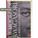 De moord op Rwagasore, de Burundese Lumumba 9789491297052, Boeken, Verzenden, Gelezen, Guy Poppe