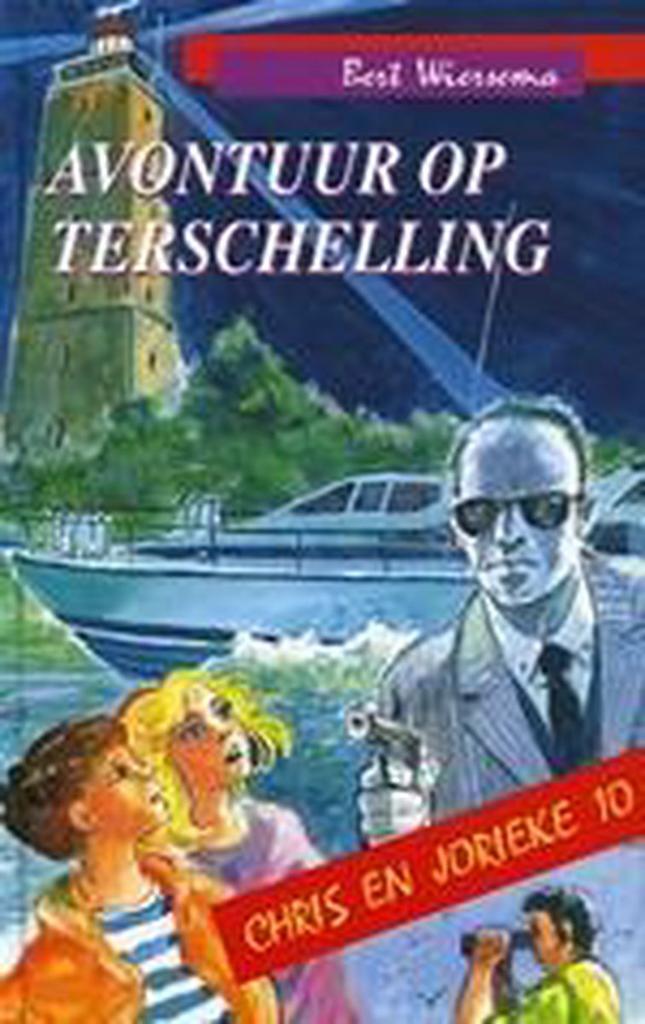 Avontuur op Terschelling / Chris en Jorieke / 10, Boeken, Kinderboeken | Jeugd | 13 jaar en ouder, Gelezen, Verzenden