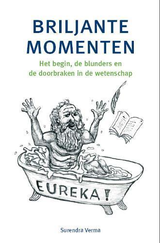 Briljante momenten 9789085711797 Surendra Verma, Boeken, Wetenschap, Zo goed als nieuw, Verzenden