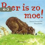 Beer is zo moe 9789048304493 Susanna Leonard Hill, Boeken, Verzenden, Zo goed als nieuw, Susanna Leonard Hill