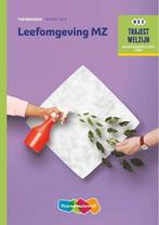 Traject Welzijn - Leefomgeving MZ niveau 3|4 Theorieboek ..., Boeken, Verzenden, Nieuw