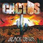 cd - Cactus - Black Dawn, Cd's en Dvd's, Verzenden, Zo goed als nieuw