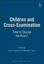 Children and cross-examination: time to change the rules by, Gelezen, Verzenden
