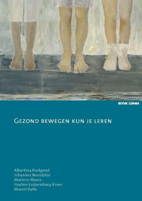 Gezond bewegen kun je leren 9789059315747 Marleen Mares, Boeken, Gezondheid, Dieet en Voeding, Zo goed als nieuw, Verzenden