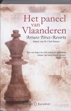 Het paneel van Vlaanderen 9789061127284 Arturo Pérez-Reverte, Boeken, Verzenden, Gelezen, Arturo Pérez-Reverte