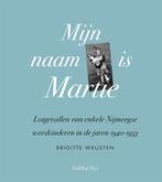 Mijn naam is Martie 9789056255275 Brigitte Weusten, Verzenden, Zo goed als nieuw, Brigitte Weusten