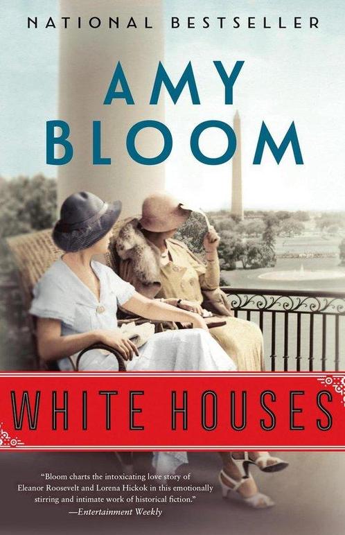 White Houses 9780812985696 Amy Bloom, Boeken, Taal | Engels, Gelezen, Verzenden