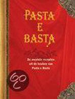 Pasta E Basta 9789021537184, Boeken, Gelezen, Onbekend, Verzenden