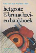Grote bruna brei en haakboek 9789022952412 Wermut Graef, Verzenden, Gelezen, Wermut Graef
