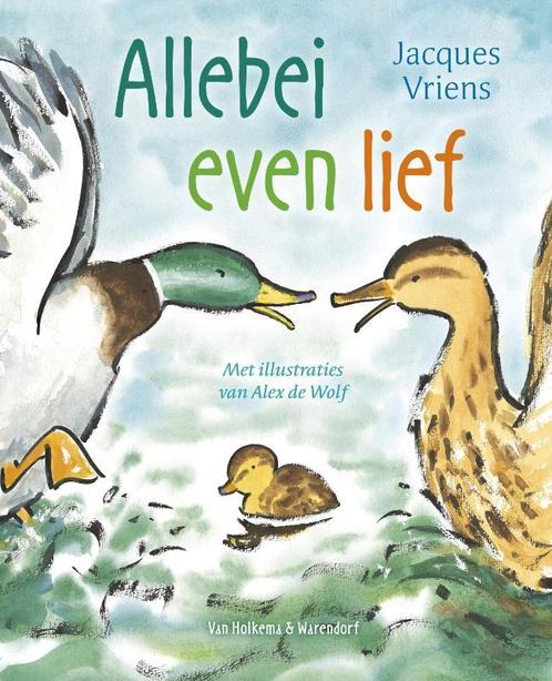 Allebei even lief 9789047510925 Jacques Vriens, Boeken, Kinderboeken | Baby's en Peuters, Zo goed als nieuw, Verzenden