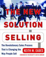 New Solution Selling 9780071435390 Keith Eades, Verzenden, Zo goed als nieuw, Keith Eades