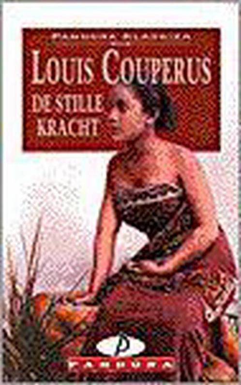 De stille kracht / Pandora klassiek 9789025455347, Boeken, Romans, Gelezen, Verzenden