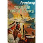 Terreur over Texas / Arendsoog / 33 9789020831818 Paul Nowee, Boeken, Verzenden, Gelezen, Paul Nowee