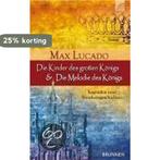 Die Kinder des großen Königs / Die Melodie des Königs, Boeken, Verzenden, Gelezen, Max Lucado