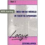 Reis om de wereld in 80 sprongen 9789027455949 Loesje, Boeken, Literatuur, Verzenden, Zo goed als nieuw, Loesje