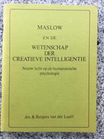 Maslow en de wetenschap der creatieve intelligentie, Gelezen, Drs. B. Rutgers van der Loeff, Verzenden, Overige onderwerpen