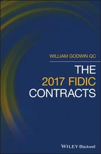 9781119514633 The 2017 FIDIC Contracts William Godwin, Verzenden, Nieuw, William Godwin