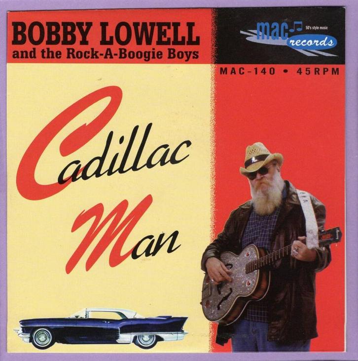 Bobby Lowell And The Rock-A-Boogie Boys – Cadillac Man / I M, Cd's en Dvd's, Vinyl Singles, Ophalen of Verzenden
