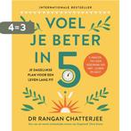 Voel je beter in 5 9789024591831 Rangan Chatterjee, Boeken, Verzenden, Zo goed als nieuw, Rangan Chatterjee