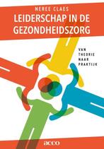 9789462925618 Leiderschap in de gezondheidszorg, Verzenden, Zo goed als nieuw, Claes Neree