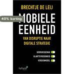 Mobiele eenheid 9789492221339 Brechtje de Leij, Verzenden, Gelezen, Brechtje de Leij