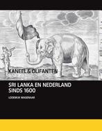 Kaneel en olifanten 9789460042737 Lodewijk Wagenaar, Gelezen, Lodewijk Wagenaar, Verzenden