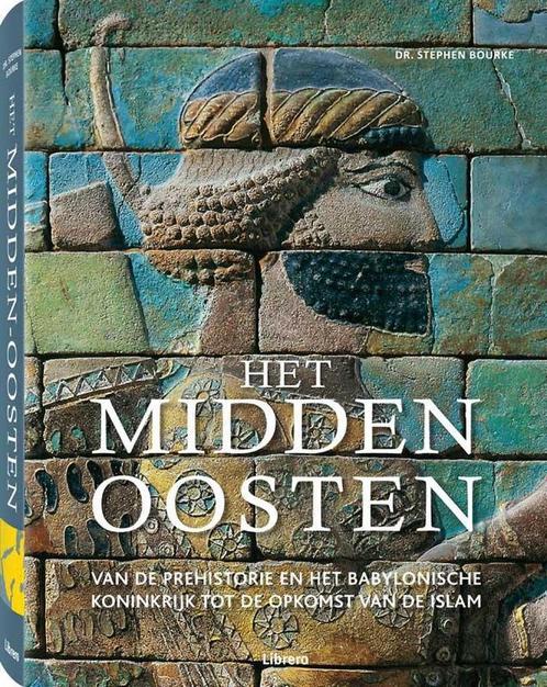 Het Midden Oosten 9789089984159 Stephen Bourke, Boeken, Geschiedenis | Wereld, Gelezen, Verzenden
