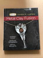 Metal Clay Fusion - Metaalklei Technieken - Engels - NIEUW, Boeken, Hobby en Vrije tijd, Kleien en Boetseren, Ophalen of Verzenden