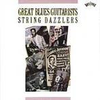 cd - Various - Great Blues Guitarists: String Dazzlers, Verzenden, Zo goed als nieuw