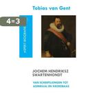 Jochem Hendriksz Swartenhondt (1566-1627) van scheepsjongen, Verzenden, Gelezen, Tobias van Gent