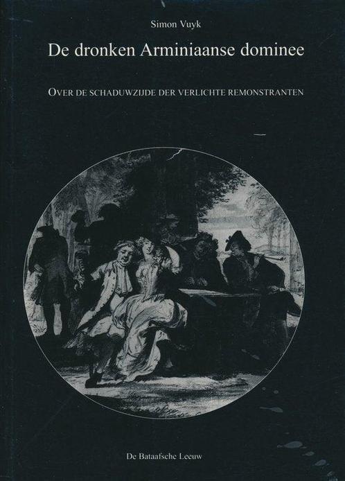 Dronken Arminiaanse Dominee, Boeken, Overige Boeken, Ophalen of Verzenden
