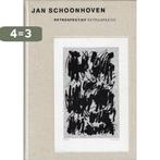 Jan Schoonhoven: Retrospectief/Retrospektiv 9789067300148, Verzenden, Gelezen, Wim Beeren