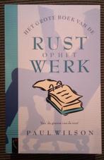 GROTE BOEK VAN DE RUST OP HET WERK 9789029556293 P. Wilson, Boeken, Verzenden, Gelezen, P. Wilson